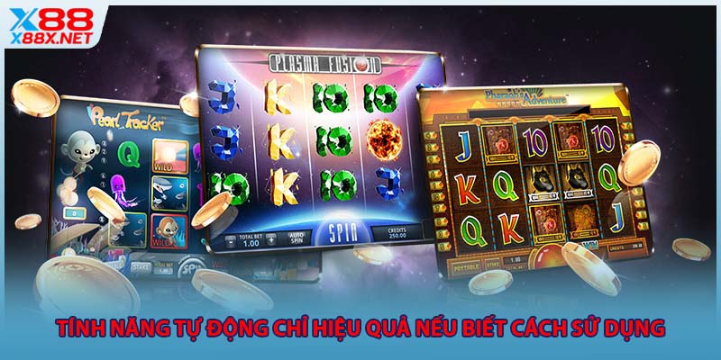 Tính năng tự động chỉ hiệu quả nếu biết cách sử dụng